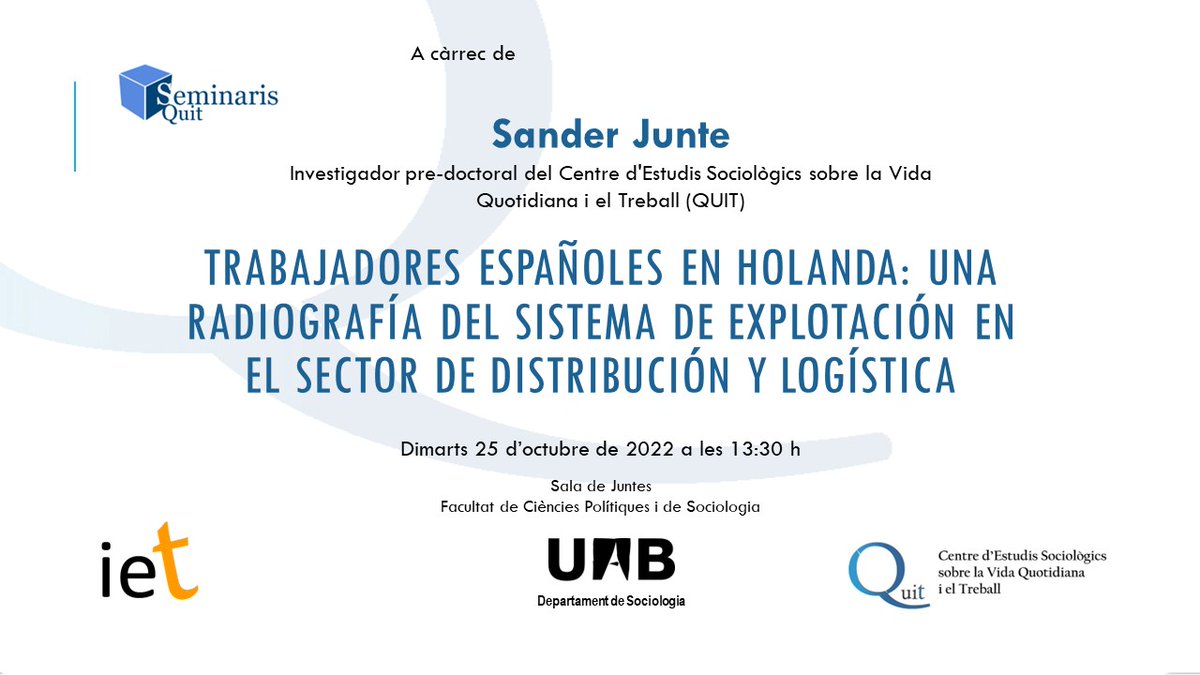quit_uab's tweet photo. 🔵Tornen els #SeminarisQUIT! 

Nova sessió a càrrec de @Sander_Junte: "Trabajadores españoles en Holanda: una radiografía del sistema de explotación en el sector de distribución y logística”

🗓️25 Octubre
🕐13.30h
📍 Sala de Juntes de la Facultat

➡️Inscripcions a quit@uab.cat https://t.co/IwCr2VNWEW
