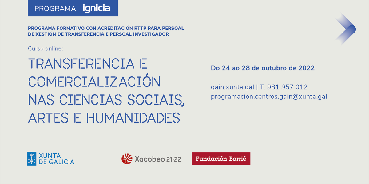 CienciaXunta's tweet photo. 🔔 Primeiro curso en liña sobre transferencia no ámbito das #cienciassociais, #artes e #humanidades do #ProgramaIgnicia. Dirixido a persoal investigador e de xestión de transferencia
➡️ Datas: 24/10-28/10
➡️Prazo inscrición: ata 18/10 (13.00 h)
🔗 https://t.co/ssmuGEXOyb https://t.co/9eB0YBRJi6