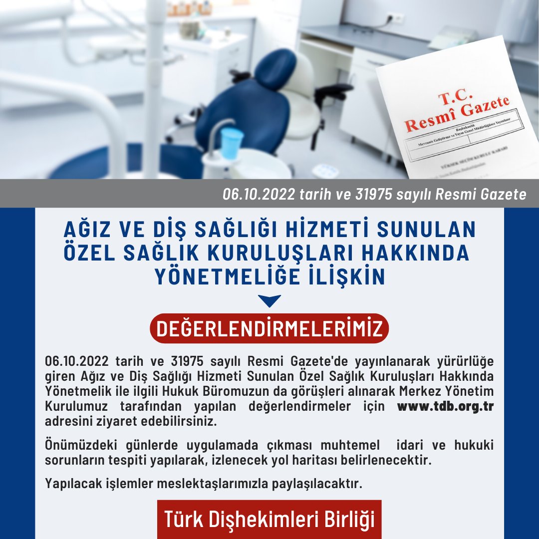 AĞIZ VE DİŞ SAĞLIĞI HİZMETİ SUNULAN ÖZEL SAĞLIK KURULUŞLARI HAKKINDA YÖNETMELİĞE İLİŞKİN DEĞERLENDİRMELERİMİZ Haberin detayı için: tdb.org.tr/icerik_goster.… #türkdişhekimleribirliği #turkdishekimleribirligi #diş #sağlık #dişhekimi #tdbd #dişhekimliği #tdböğrencikolu #ResmiGazete