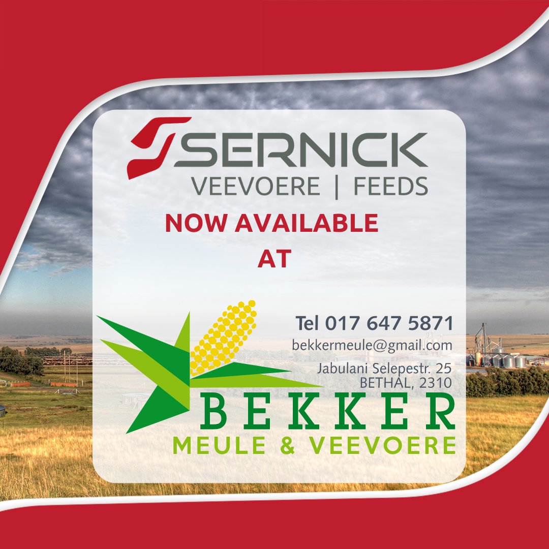Bekker Meule &amp; Veevoere NOW stocks a variety of Sernick Feeds!