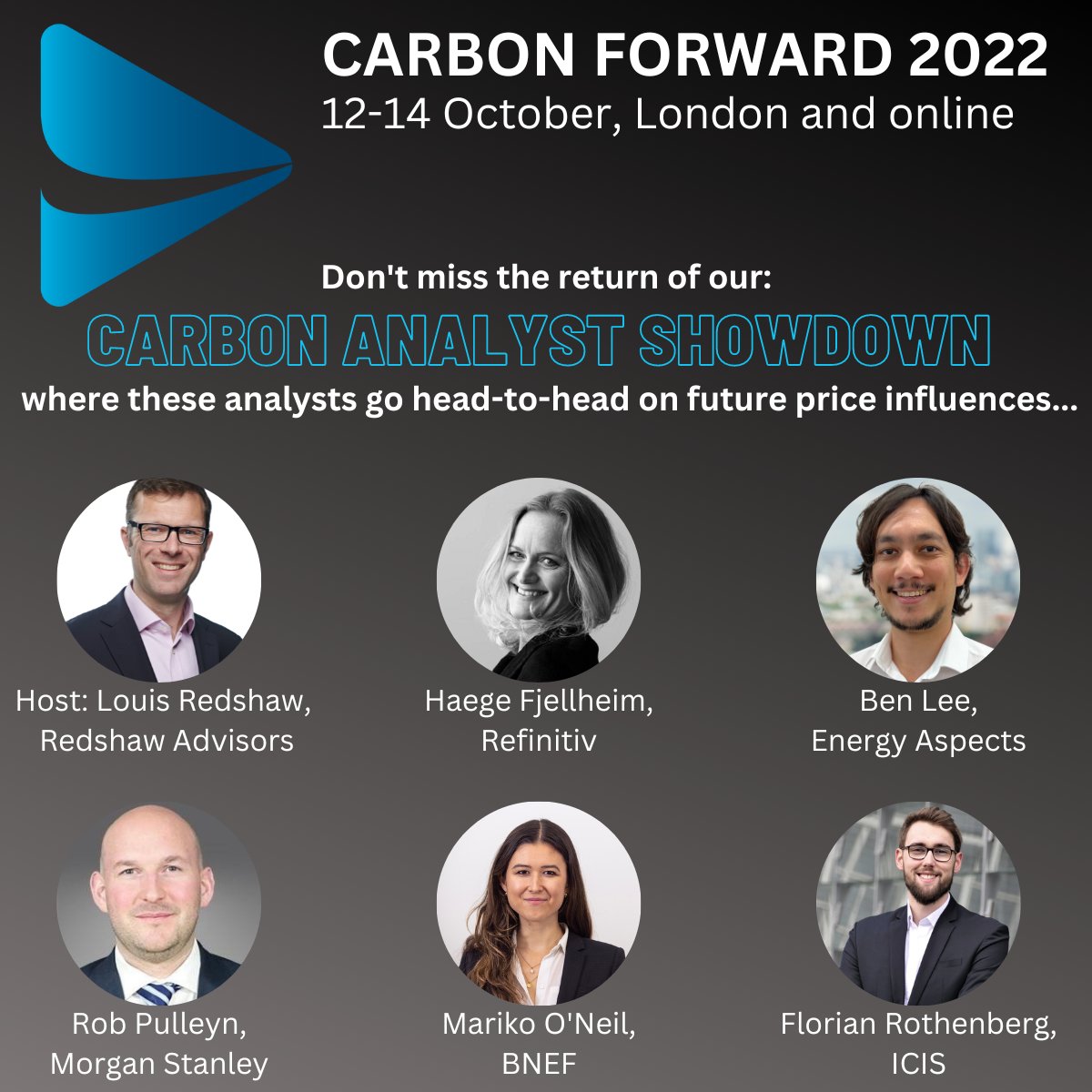 The return of our annual forecaster head-to-head with <a href="/RefinitivCarbon/">Refinitiv Carbon</a>, <a href="/EnergyAspects/">Energy Aspects</a>, <a href="/MorganStanley/">Morgan Stanley</a>, <a href="/BloombergNEF/">BloombergNEF</a> &amp; <a href="/ICISOfficial/">ICIS</a> - one of the most awaited sessions of the conference each year. Join us as Louis <a href="/RedshawAdvisors/">Redshaw Advisors</a> hold the analysts' feet to the fire #CF2022