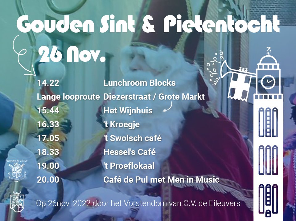 eileuvers's tweet photo. Gouden Sint &amp; Pietentocht 26nov. 2022 door het Vorstendom van C.v. de Eileuvers

Indicatie tijden:
14.22 Lunchroom Blocks
15.44 Het Wijnhuis
16.33 't Kroegje
17.05 't Swolsch café
18.33 Hessel's Café
19.00 't Proeflokaal
20.00 Café de Pul met Men in Music

https://t.co/4w4xX4SNYn https://t.co/t0qxVUjN2b