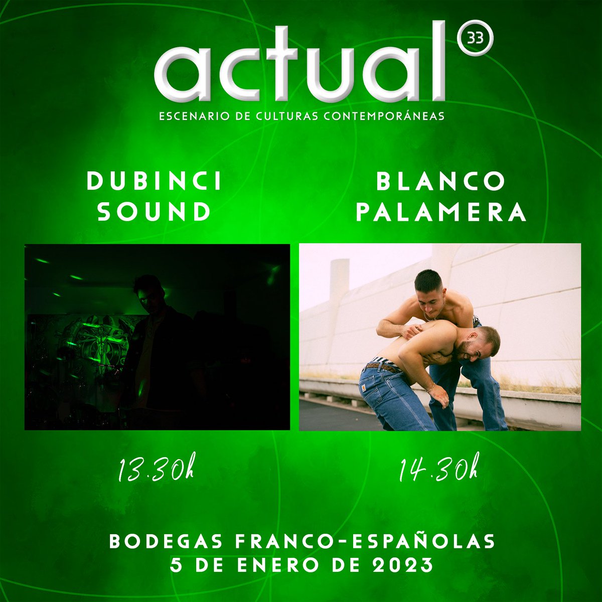 🍸🎸 Vermú en Franco-Españolas.

·Dubinci Sound
·Blanco Palamera

📆 5/1/23
🎟️ actualfestival.com/ciclos/vermu/