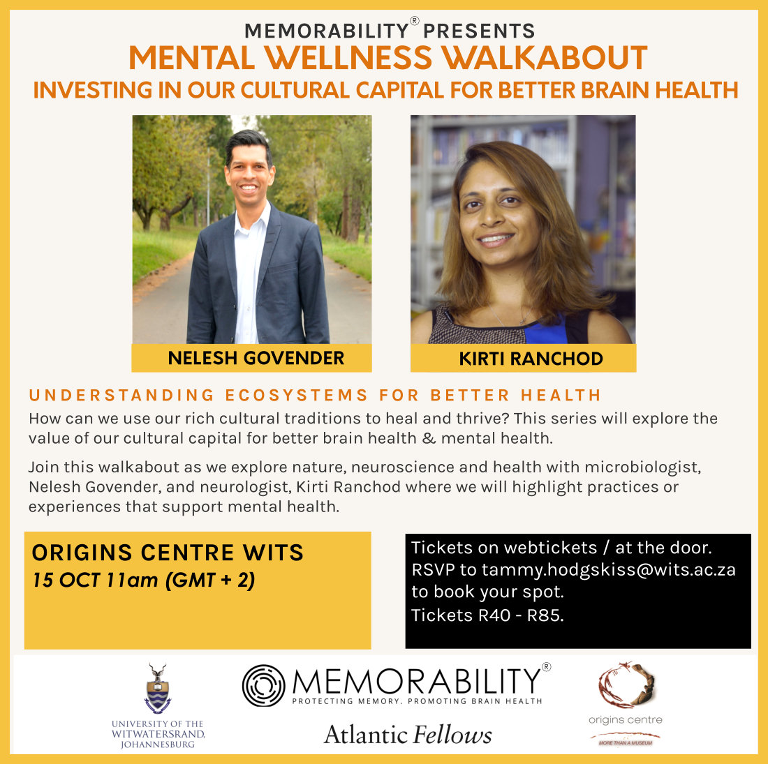 Mental Wellness Walkabout: Understanding Ecosystems for Better Health 15 Oct, 11am. Come explore nature, neuroscience and health with microbiologist, Nelesh Govender, and neurologist, Kirti Ranchod where we will highlight practices or experiences that support mental health.