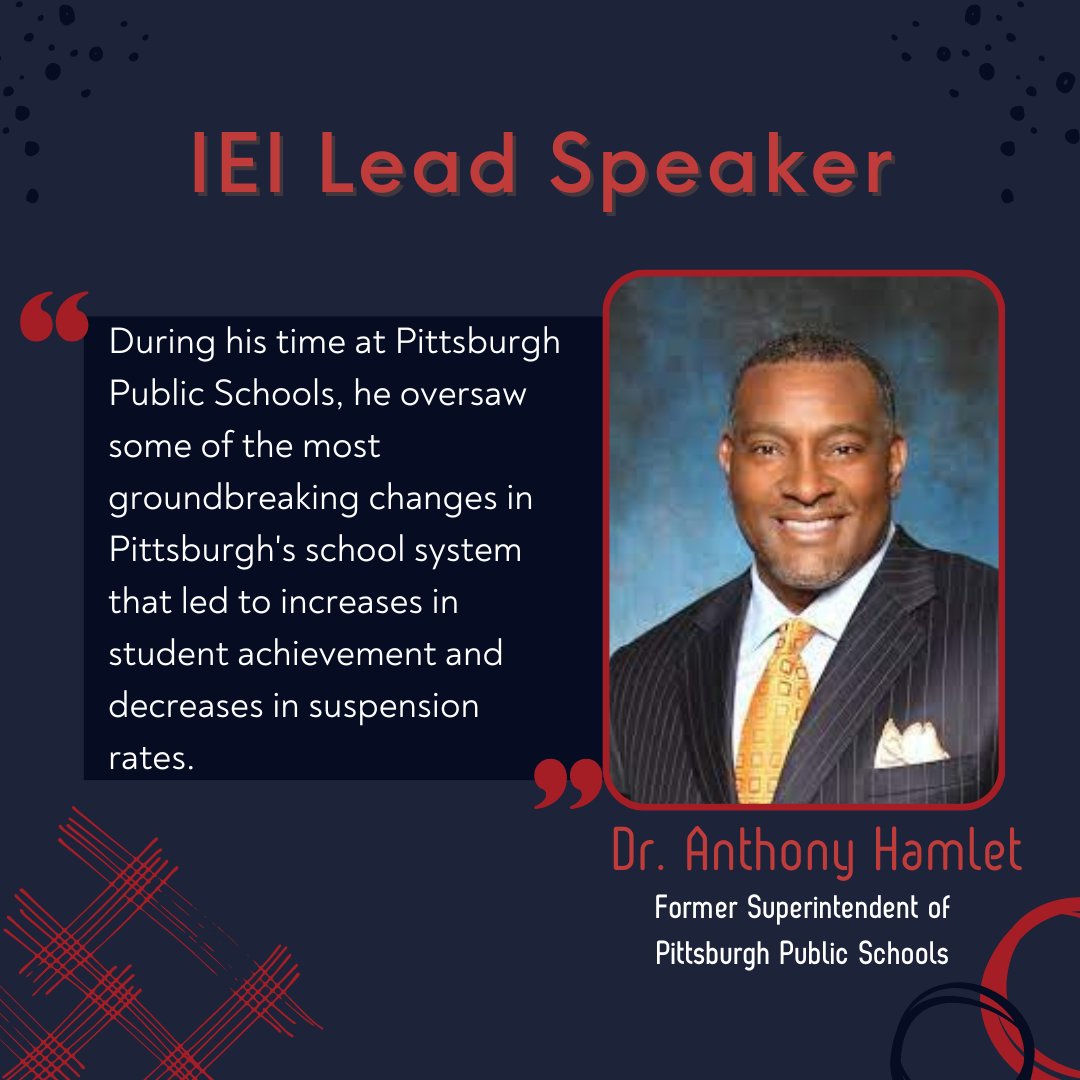 #ieilead is excited that former Pittsburgh Public Schools Superintendent @DrAnthonyHamlet will be a speaker for this cohort. We know that he will have invaluable insights for our aspiring superintendents!