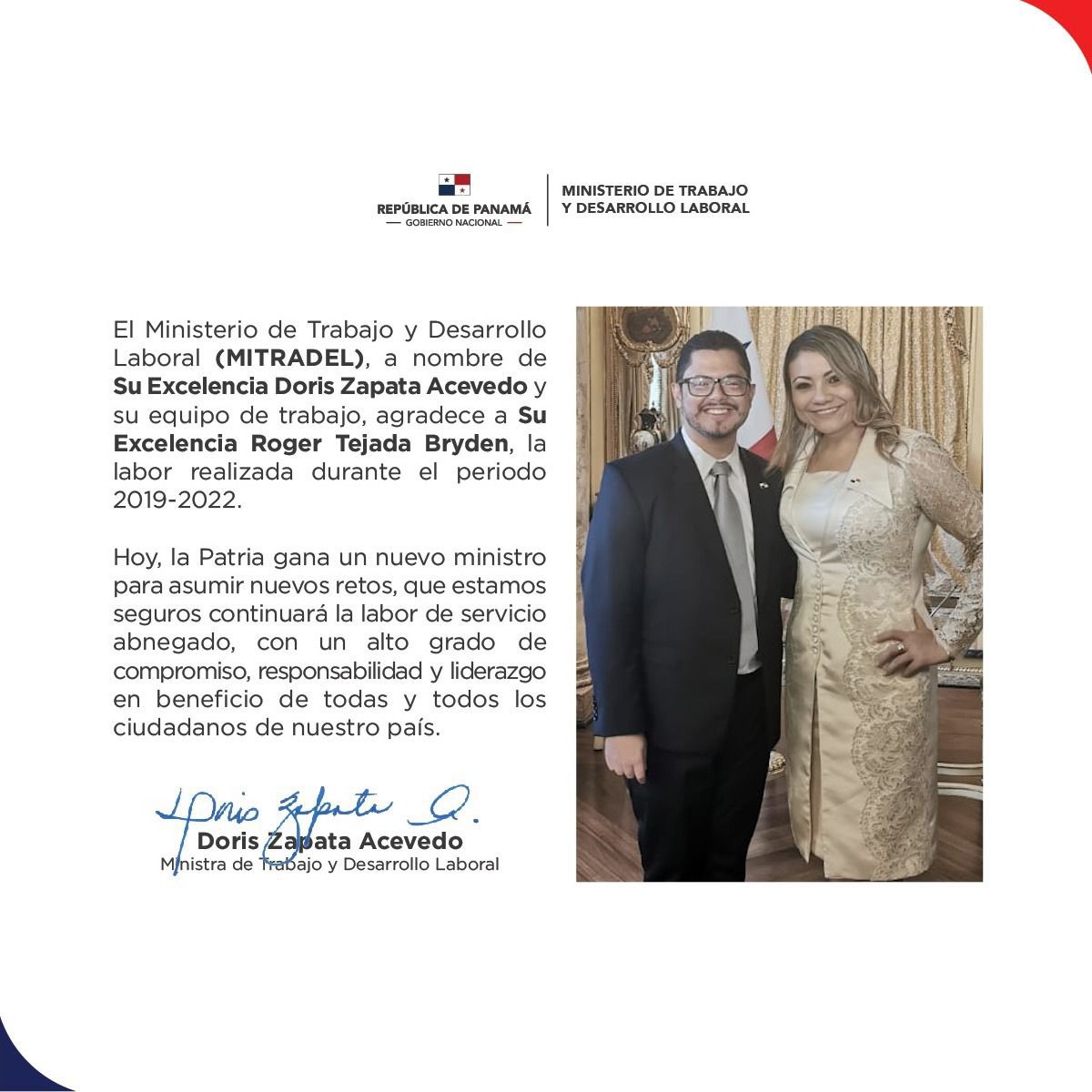 Gracias por haberme acompañado en esta especial y dedicada tarea de servir al país. El trabajo en equipo fue nuestro principal norte y así lo cumpliste. Felicidades por la nueva misión encomendada, Ministro Roger Tejada.
