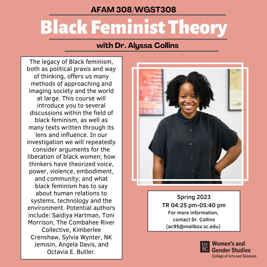 Upcoming WGST Course! Spring 2023, Dr. Alyssa Collins will teach AFAM/WGST 308: Black Feminist Theory. Read the flyer to learn more!