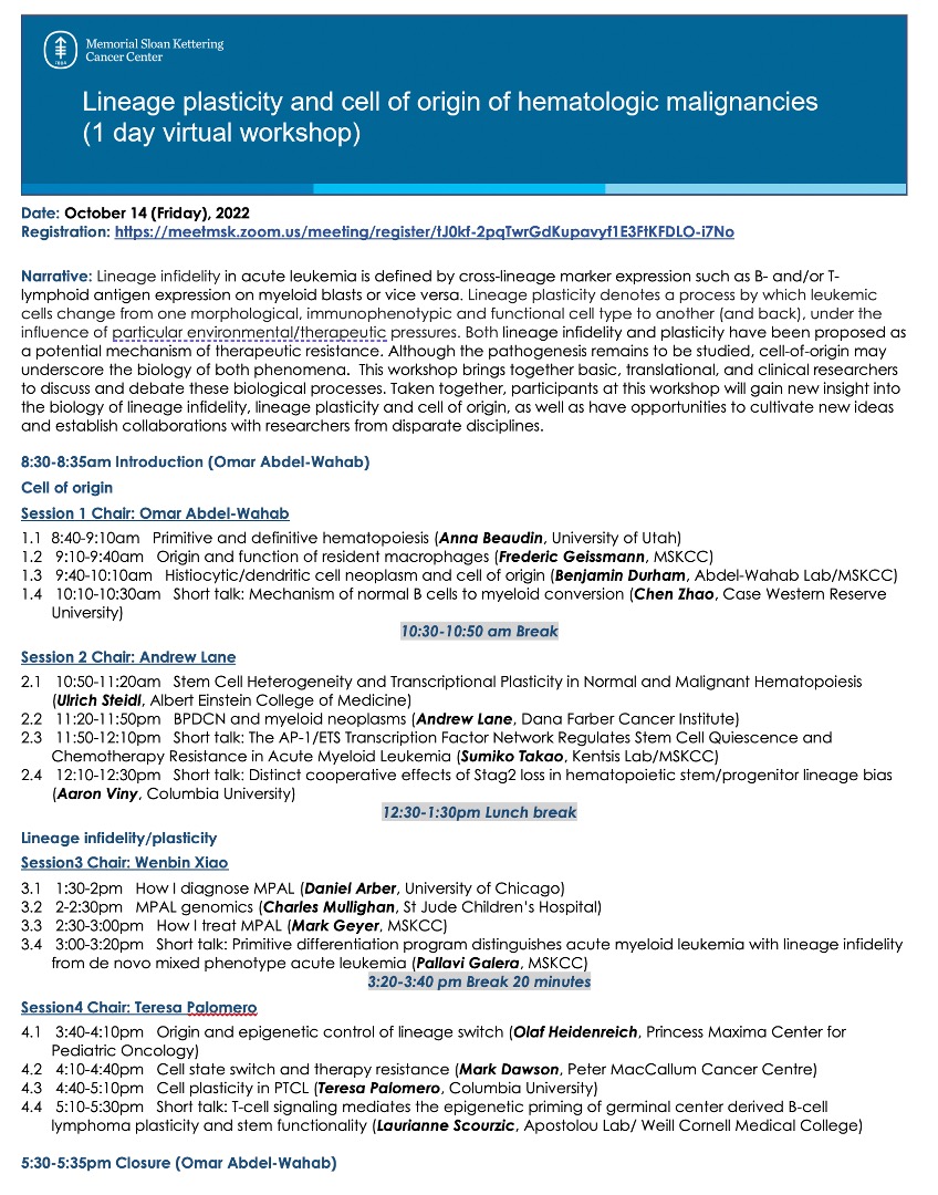 Announcing again a unique workshop on Lineage Plasticity & Cell-of-Origin of Hematologic Malignancies this Friday October 14, 2022. Hosted by @CHM_MSKCC & @MSKPathology @MSKCancer Center. Registration and updated final agenda below: meetmsk.zoom.us/meeting/regist…