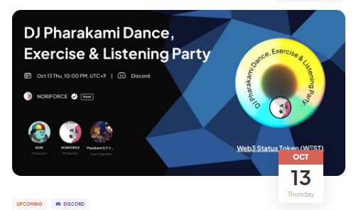 NORIWTS's tweet photo. We are hosting DJ Pharakami Dance, Exercise &amp; Listening Party with @NORI  @NORIFORCE  @Pharakami S(ファラカミ). Join &amp; claim the special WΞST! 
  
⏰ Oct 13, Thu, 10:00 PM UTC+9 
  
🔗 https://t.co/JRJZkGRkRK https://t.co/kunJLJKJsO