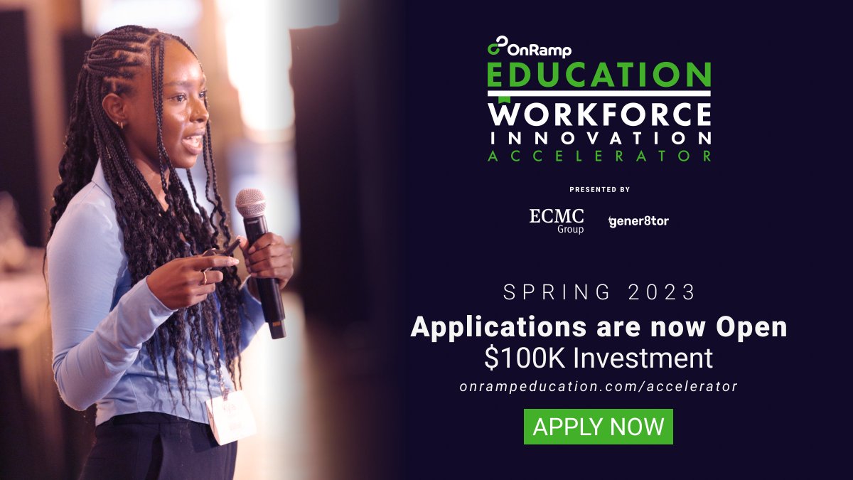 Apply for the 2023 OnRamp Education &amp; Workforce Innovation Accelerator. 

In addition to working with <a href="/ecmcgroup/">ECMC Group</a> and <a href="/gener8tor/">gener8tor</a>, each company receives a $100K investment

Applications close at the end of the month!
onrampeducation.com/accelerator/

#edtech #futureofwork