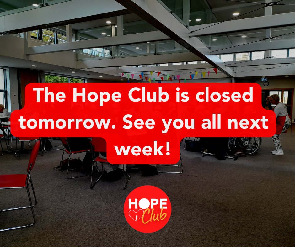 stjohnsegham's tweet photo. Unfortunately, our Hope Club will be closed tomorrow. But we're happy to confirm that we will be back next week, so see you then! #HopeClub #community #stjohnsegham #experiencehope https://t.co/ktcPeWak3L