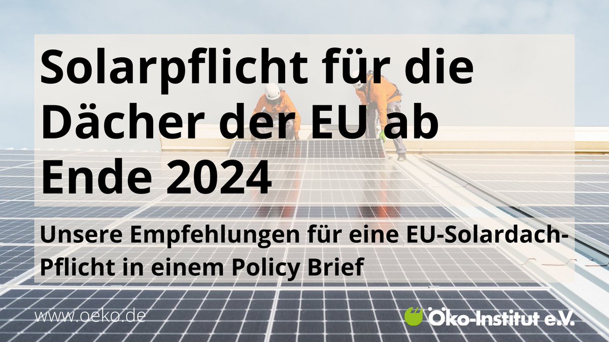 Öko-Institut e.V. (@oekoinstitut) on Twitter photo Wie kann das Dachpotenzial für die Energieerzeugung mit Sonne bestmöglich in der EU genutzt werden? Wir haben Empfehlungen für eine #Solarpflicht in einem Policy Brief mit <a href="/CANEurope/">CAN EUROPE</a> gesammelt: oeko.de/presse/archiv-… #solarmandate #Energiewende Wie kann das Dachpotenzial für die Energieerzeugung mit Sonne bestmöglich in der EU genutzt werden? Wir haben Empfehlungen für eine #Solarpflicht in einem Policy Brief mit <a href="/CANEurope/">CAN EUROPE</a> gesammelt: oeko.de/presse/archiv-… #solarmandate #Energiewende