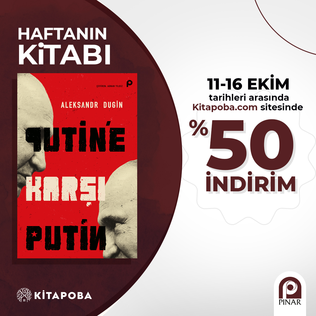 PinarYayinlari's tweet photo. HAFTANIN KİTABI: Putin'e Karşı Putin

Vladimir Putin'in akıl hocası olarak kabul edilen siyaset bilimci Aleksandr Dugin'in "Putin'e Karşı Putin" kitabı 11-16 Ekim tarihleri arasında @kitapobacom'da %50 indirimle değerli okurlarımızı bekliyor.

👉 https://t.co/LNWAwoCWqs https://t.co/JpnzaXKVM8
