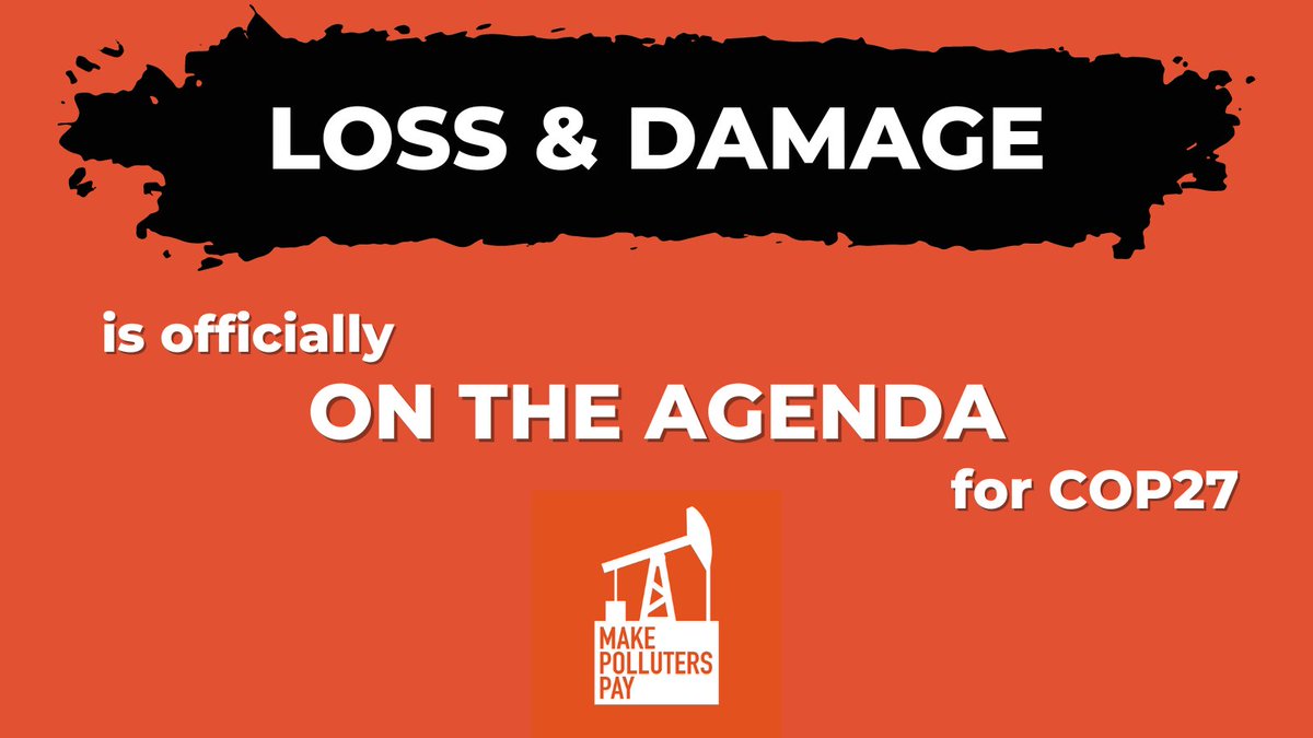 MakePolluterPay's tweet photo. ❗BIG NEWS❗

Loss and Damage is officially on the agenda for COP27 🎉

After months of pressure from activists and civil society organisations, including global action on our Loss and Damage Action Day, we've now got confirmation that this will be discussed at #COP27 🌍 https://t.co/wiHVSIBEkF