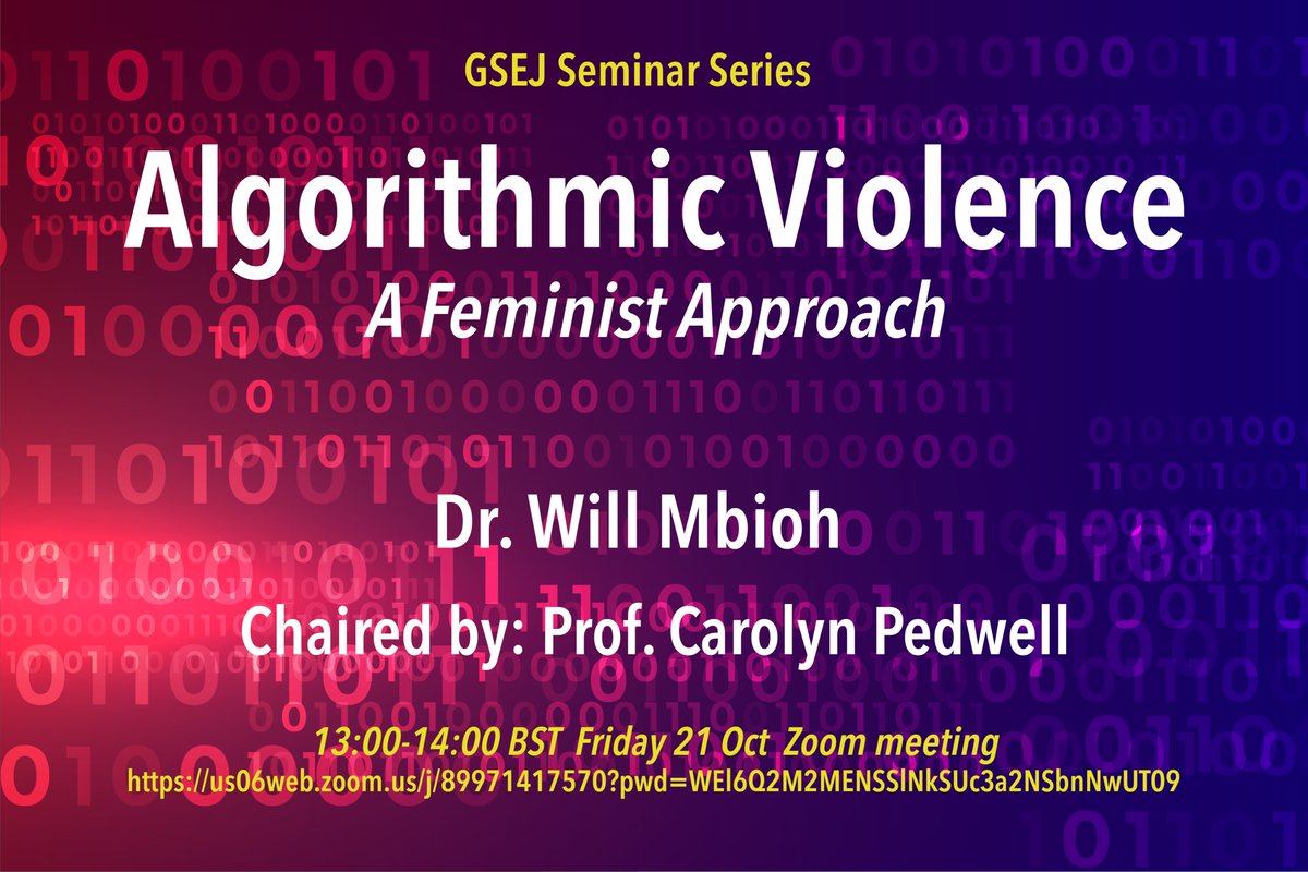 Our next GSEJ seminar will feature two #DigitalCulture experts: Dr Will Mbioh @KentLawSchool will take a feminist approach on digital vulnerability and violence and the session is chaired by @DrCarolynP @SSPSSR

See you on Zoom at 1pm Friday Oct 21!
Link: eventbrite.co.uk/e/algorithmic-…
