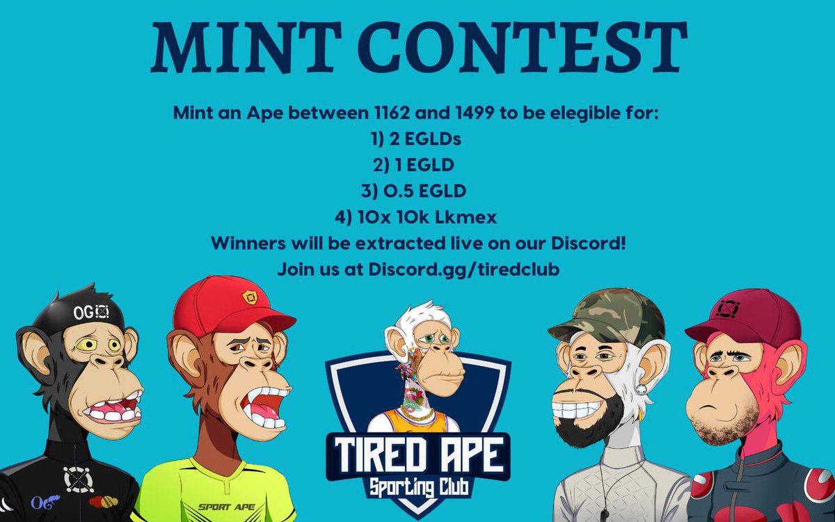 Tired__Club's tweet photo. Huge #ElrondGiveaway to celebrate our Mint contest: 

Prize 1.000.000 LKMex!  

✅ Like, RT and Follow @Tired__Club  

Referrals for mint are set at 10% get yours at https://t.co/nyiJSScoeP 

Only 337 Apes left in the presale! Check the Mint contest in the banner! 🤩
 
#ElrondNFT https://t.co/vWPwx6Dc0O
