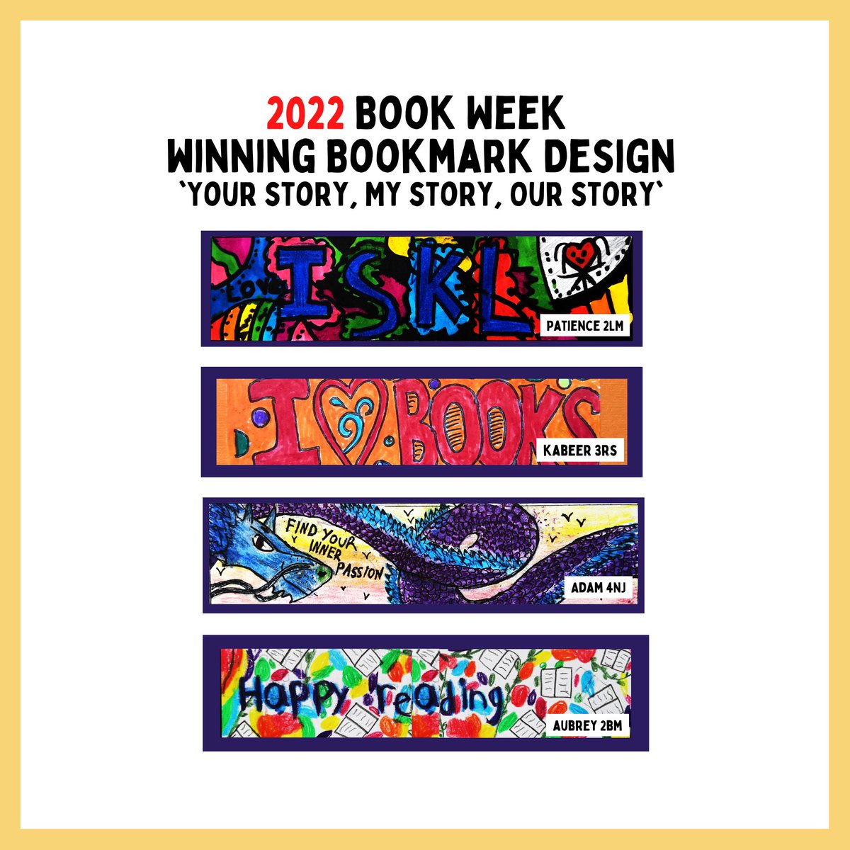 To celebrate the start of our ES Book Week, we held a bookmark design & here are the winning designs! They're so creative and colourful. Each student was presented with their own stash of bookmarks, a framed design and a photo with the principals. #ISKLESlib #ISKLreads #bookweek