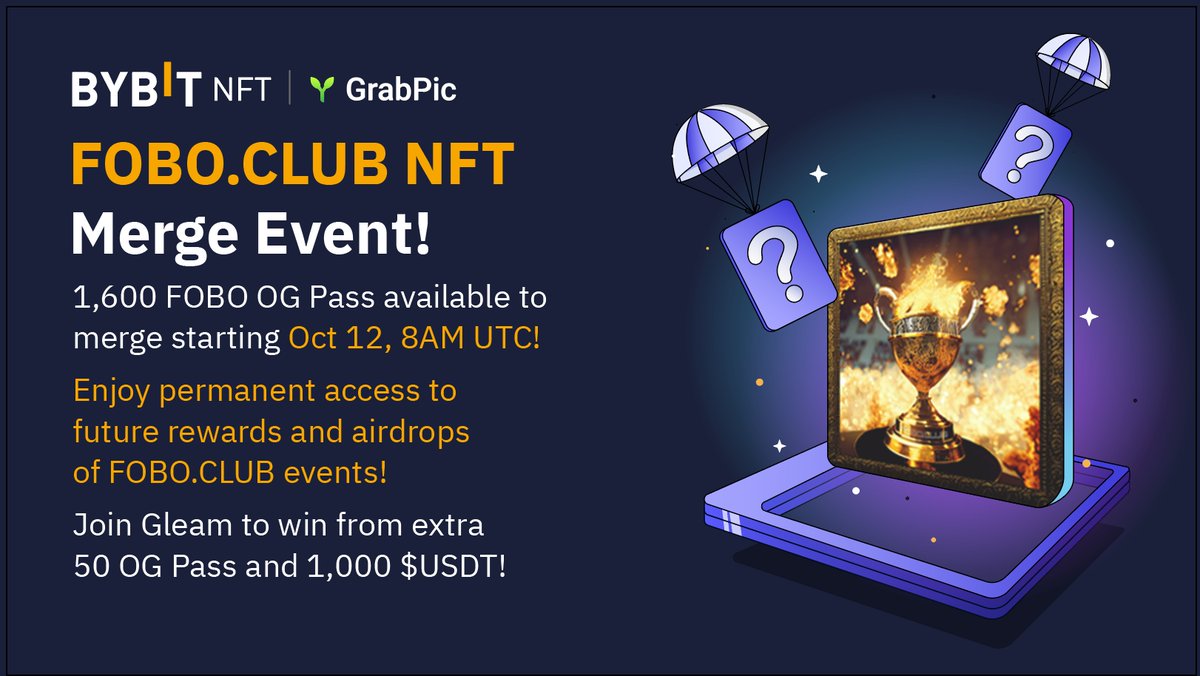 Bybit_NFT's tweet photo. ⏰Join @foboclub OG Pass merge event on Oct 12, 8AM UTC! https://t.co/VNNncAblsZ

😍Enjoy permanent access to future rewards of https://t.co/fVzFTd5MzG events!

👇Plus, join the following Gleam event first to win from 50 extra OG pass and 1,000 USDT!! https://t.co/xR92wFgmbT https://t.co/DHT3NefrRV