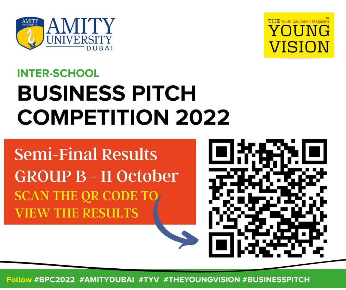 theyoungvision's tweet photo. TYV - The Young Vision & Amity University Dubai congratulate the Finalists of the Inter-School Business Pitch Competition 2022- Group B! 🎉 Here's Wishing You ALL the Best as you Gear Up for the Finale! 👍View the results here: 👉🏻https://t.co/rHMFy4mFSV
#AMITYDUBAI #BPC2022 #TYV https://t.co/KRSxZfifpY