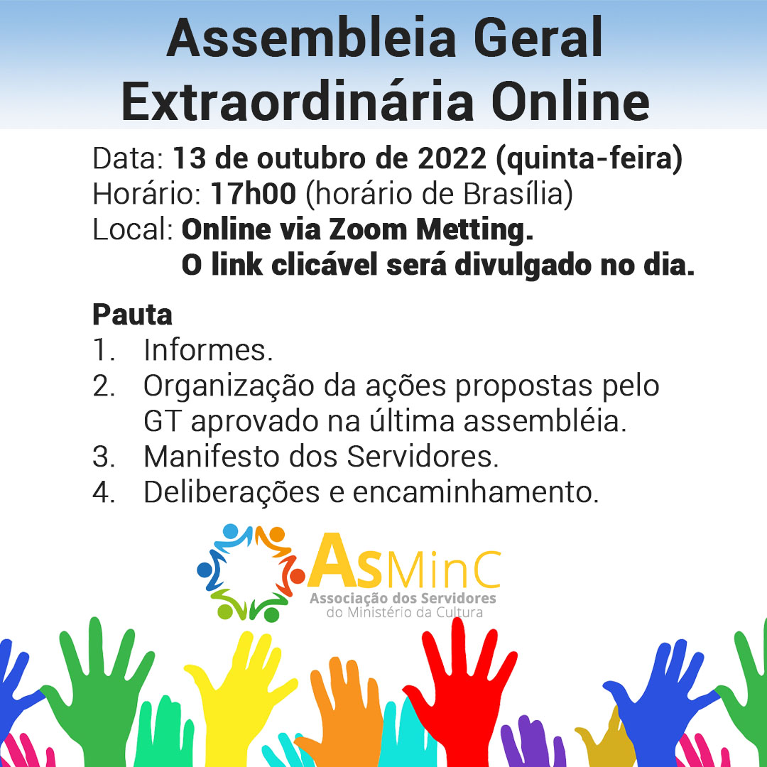 ASMINC_CULTURA's tweet photo. Dia 13 de outubro, quinta-feira, a AsMinC vai realizar uma Assembleia Extraordinária para encaminha as ações propostas pelo Grupo de Trabalho aprovado da Assembléia de 30 de setembro.
Sua participação é importante para a Associação. Esteja Presente!
https://t.co/ODleekM13Z https://t.co/2Are7uxPUv