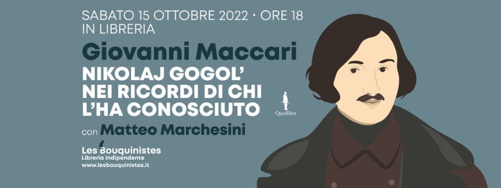 Sabato 15 con Giovanni Maccari, Gogol' e Matteo Marchesini facebook.com/events/2950035… <a href="/ibuchinisti/">Les Bouquinistes</a>