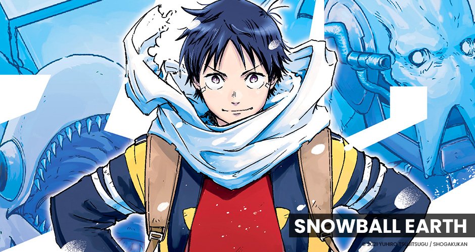 🌨Snowball Earth🌨

✅La editorial @mwediciones licencia el manga de ciencia ficción #SnowballEarth, de Yuhiro Tsujitsugu 🤩🤩

✅Para futuras noticias, no olvidéis seguir a @PAkihabara 👈👈👈