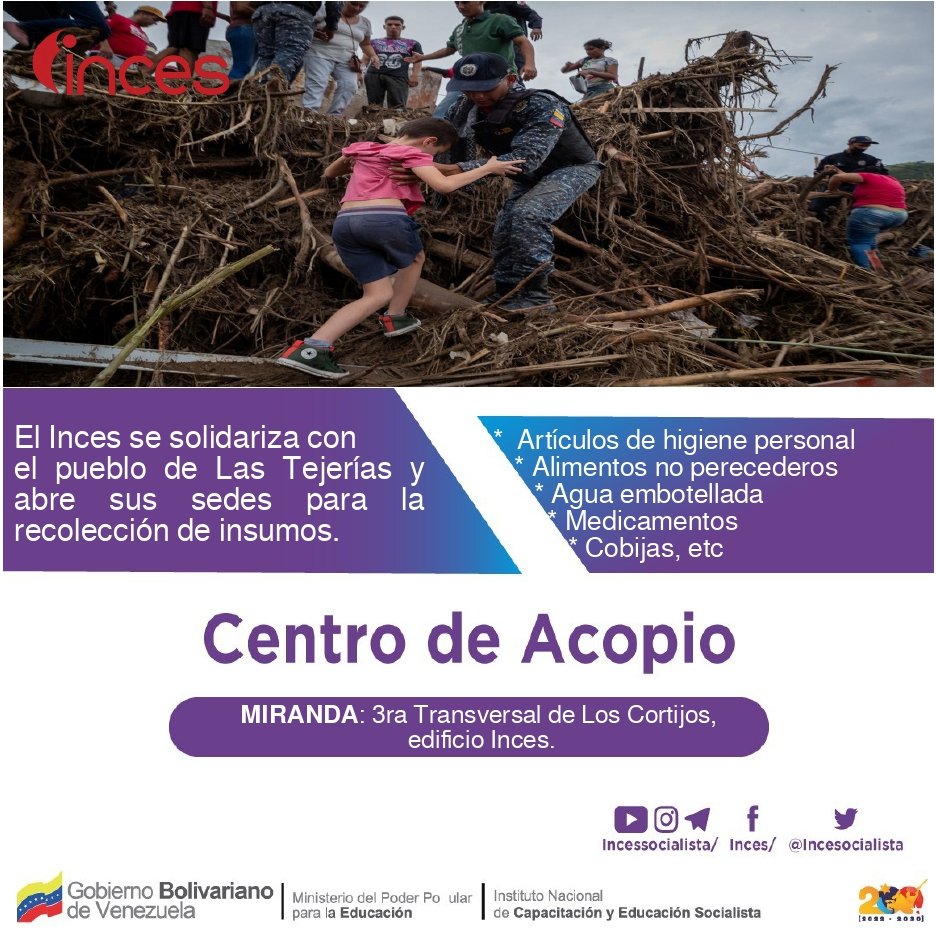 INCESFALCON1's tweet photo. #NobleCausa || El Inces, se solidariza con el pueblo de Las Tejerías en el estado Aragua, abrimos nuestras sedes para la recolección de insumos, como: artículos de higiene personal, alimentos ni perecederos, medicamentos, cobijas, agua potable, entre otros.
#IncesSolidario https://t.co/CaEODV3Mms