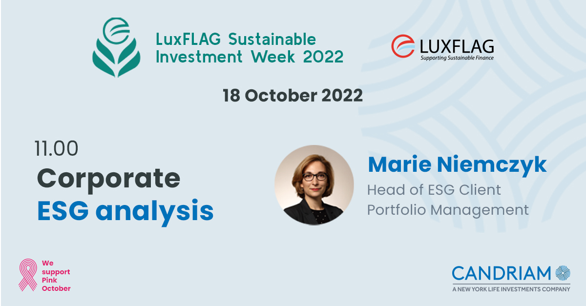 candriam's tweet photo. Marie Niemczyk will highlight key points of corporate #ESGanalysis at the @LuxFLAG Sustainable Investment Week in Luxembourg on October 18, 11h-12h CET. 

Register for free 👉 https://t.co/uWgPy3qQcs

#investing4tomorrow
#LSIW22 #sustainableinvestment #conference https://t.co/70VNgHE7nG