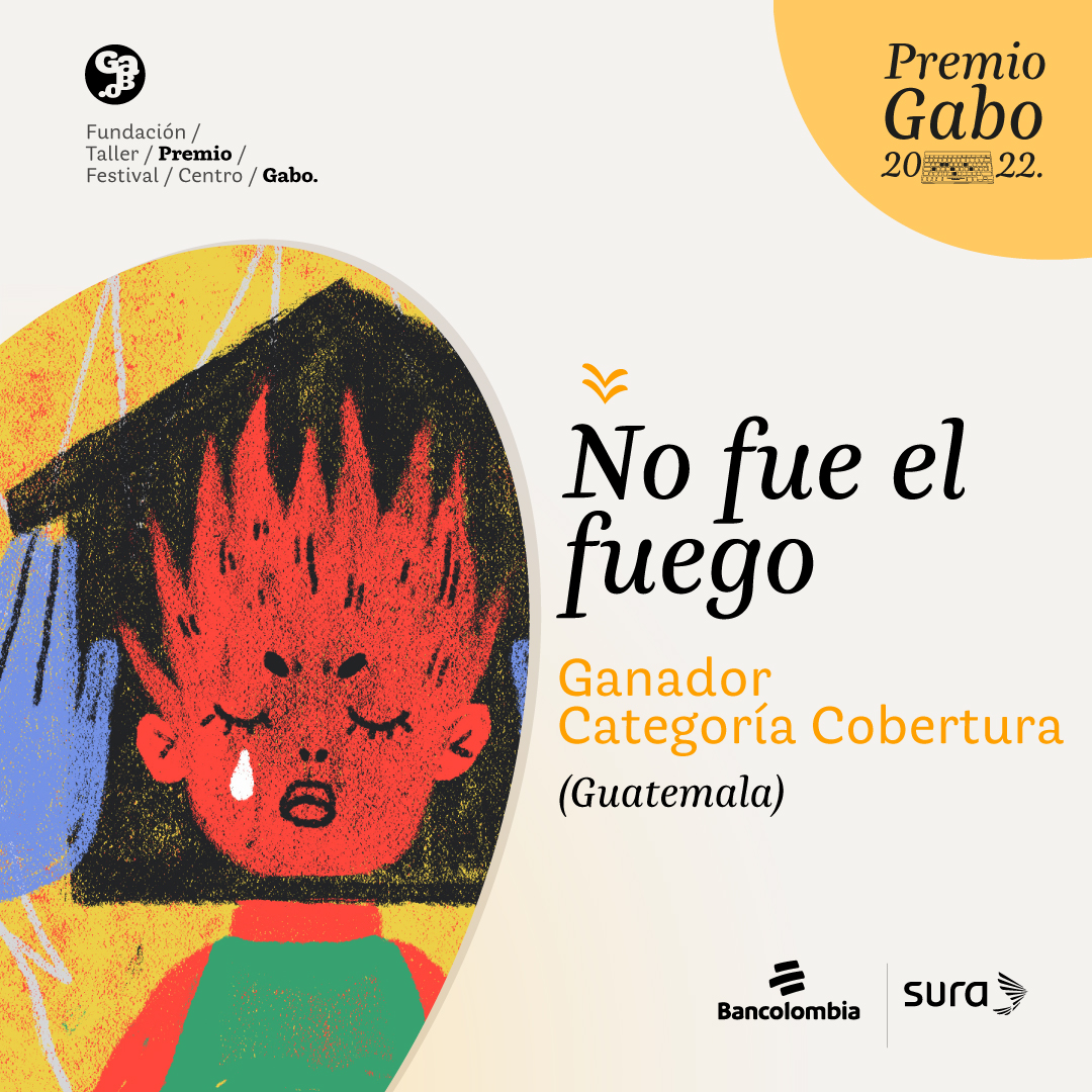 #ATENCIÓN El ganador del #PremioGabo 🏆2022 en Cobertura ✍🏾 es:

🔥 “No fue el fuego” publicado por la @AgenciaOcote 🇬🇹

👉🏾bit.ly/3ytt6z2

¡Felicidades! 🙌🏾