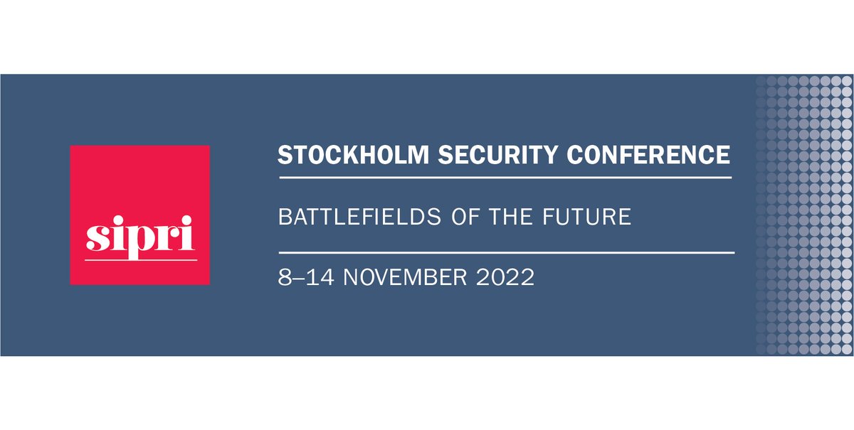 Registration for the 2022 #SthlmSecCon is now open! Join SIPRI from 8–14 November for sessions on ‘Trends of #Conflict and Warfare in the 21st Century: Effects and Impact of the War in #Ukraine’. Browse the programme ➡️ bit.ly/3rJZCZF Register ➡️ bit.ly/3S79h7H