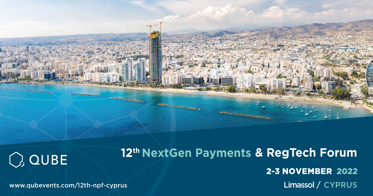 QUBE Events is excited to launch the 12th NextGen #Payments &amp; #RegTech Forum taking place on 2-3 November 2022 at the Amathus Beach Hotel &amp; Resort in #Limassol, #Cyprus.

Book your seat TODAY: qubevents.com/12th-npf-cyprus 

Take advantage of our 10% discount code: qube10

#qubevents