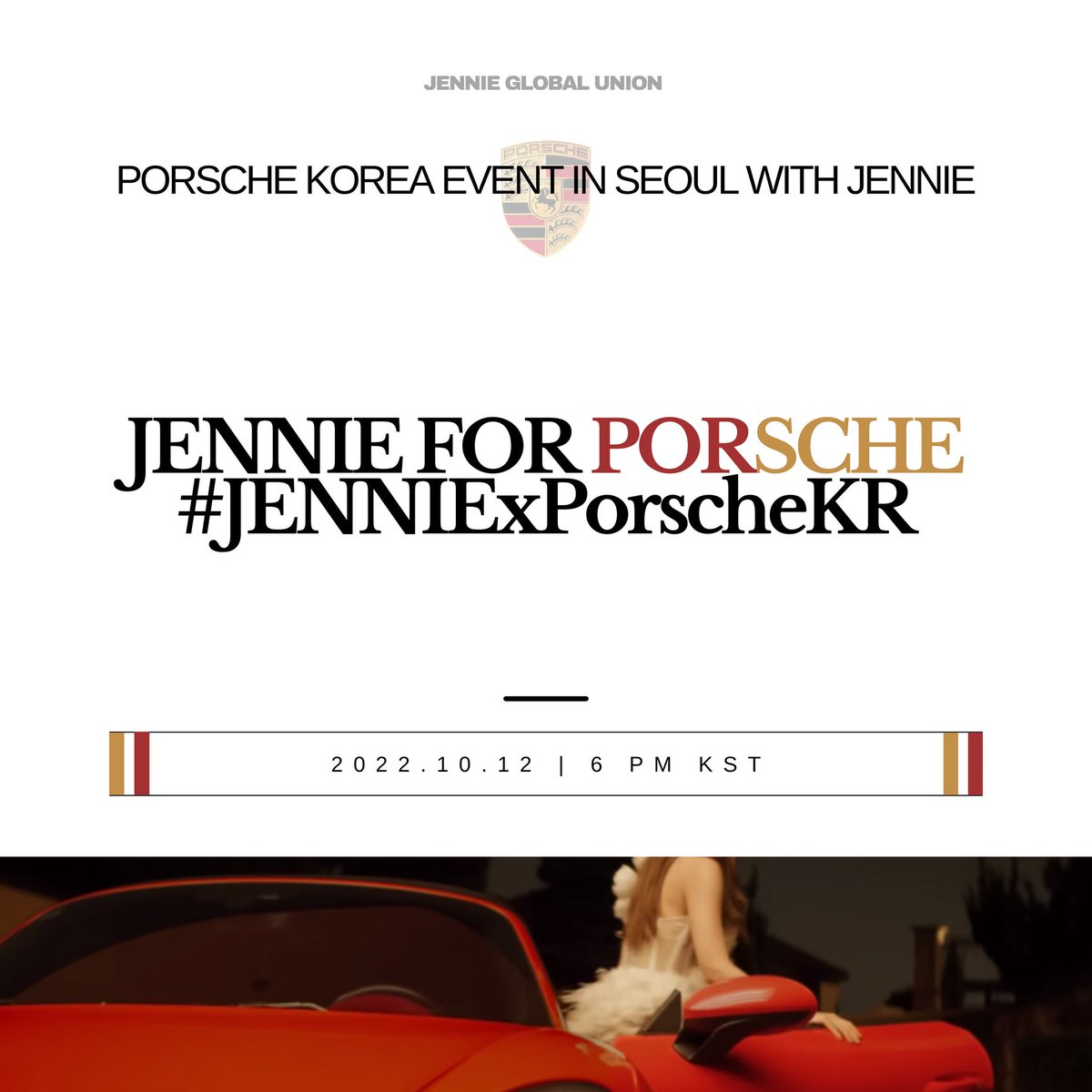 📣| Jennie sera présente à un événement pour Porsche Korea à Séoul le 12 Octobre (demain) !

Nous vous invitons à utiliser les tags ci-dessous à partir de 11h pour la soutenir demain 😊