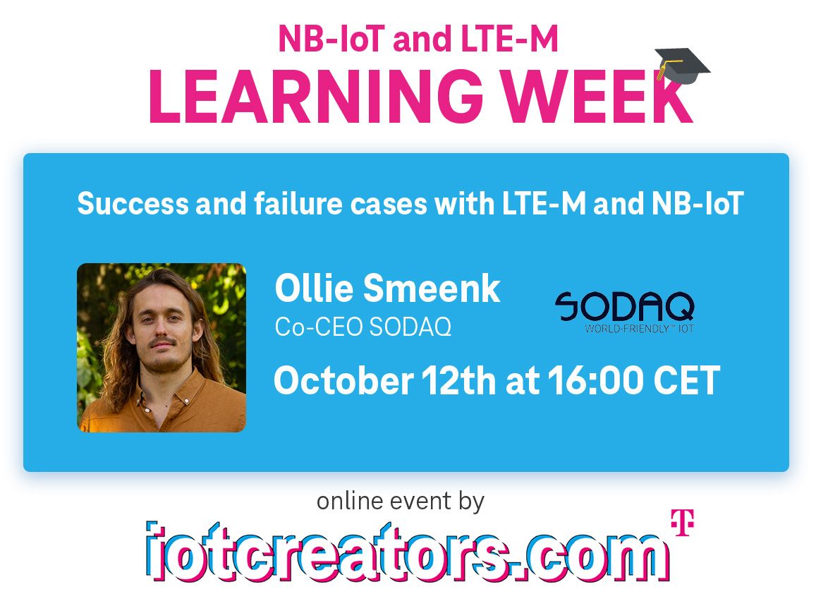 Tune in tomorrow, Wednesday the 12th of October at 16:00 CET, to listen to our Co-CEO, Ollie Smeenk, share the success and failure cases from SODAQ's own experiences with NB-IoT and LTE-M.
Book your spot today! Register here: hubs.ly/Q01pqF7c0

#SODAQ #iotcreators #nbiot