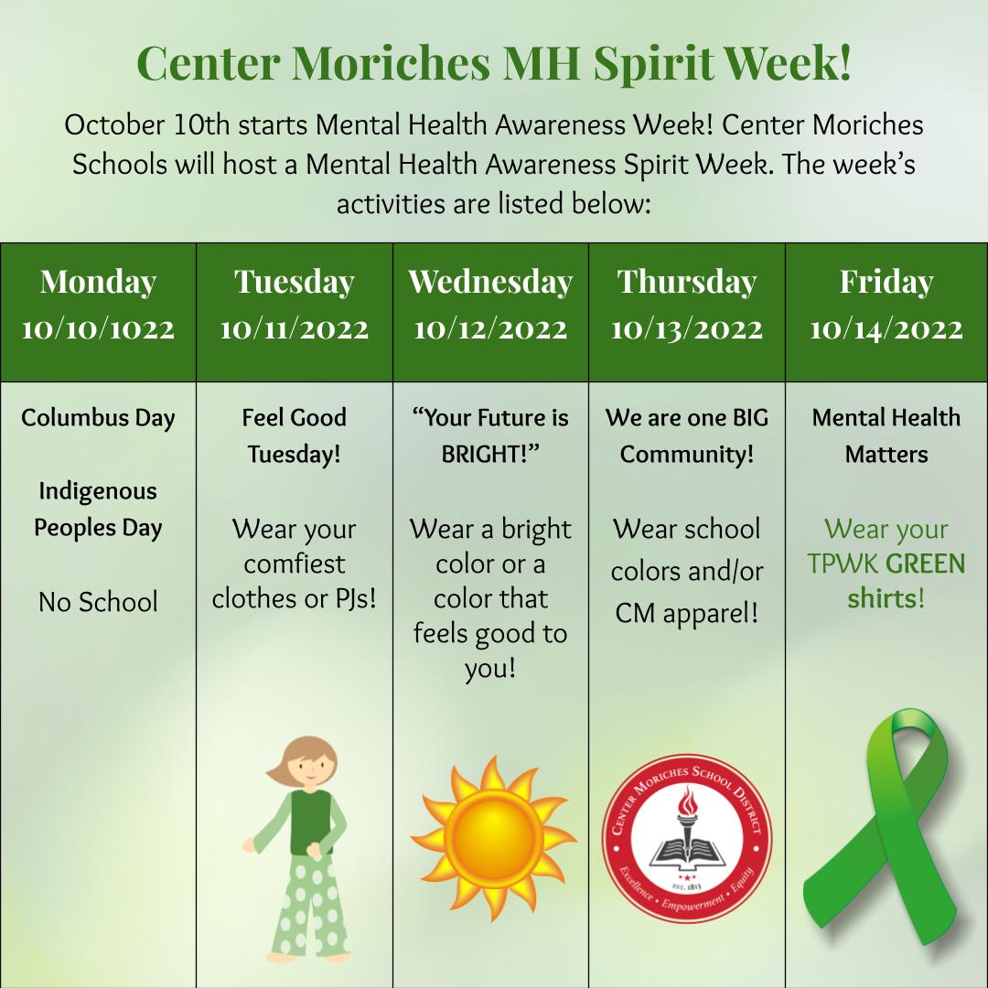 Center Moriches MH Spirit Week!
October 10th starts Mental Health Awareness Week! Center Moriches Schools will host a Mental Health Awareness Spirit Week. Follow along for what you can do on each day!