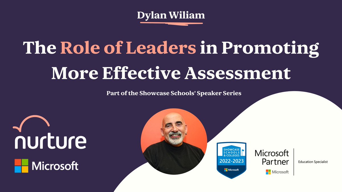 Great opportunity to hear from <a href="/dylanwiliam/">Dylan Wiliam</a> via a free webinar for school leaders; held by the winners of the 2022 e-Assessment Award for the Best Formative Assessment Project, <a href="/go_nurture/">Nurture</a>,"The Role of Leaders in Promoting More Effective Assessment" eventbrite.com/e/dylan-wiliam…