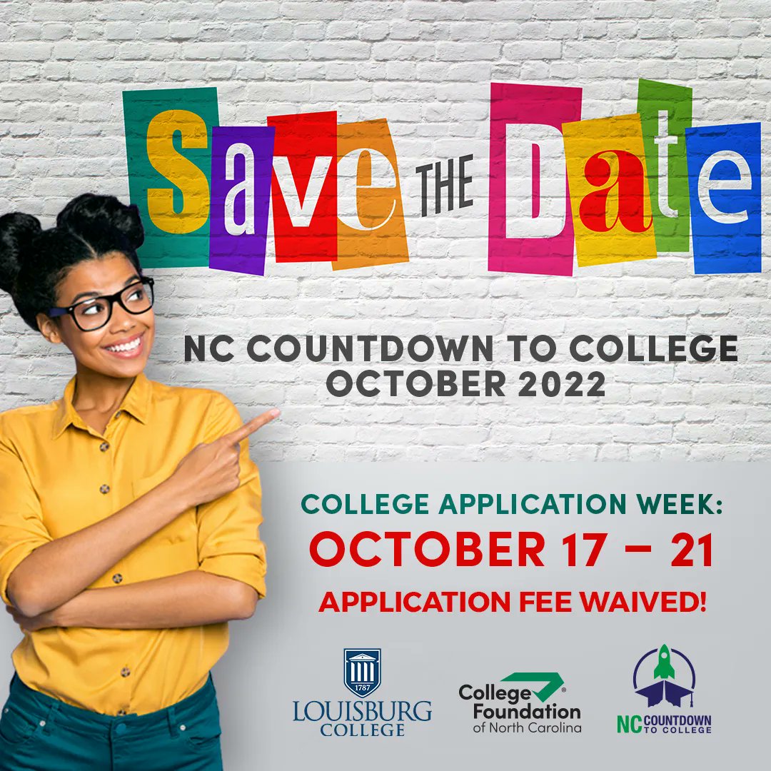WeAreLouisburg's tweet photo. Save the Date! Louisburg College has waived its application fee during College Application Week, October 17-21, 2022. Apply now! #LouisburgCollege #FutureHurricanes #CFNC https://t.co/N3T9DHEYrs