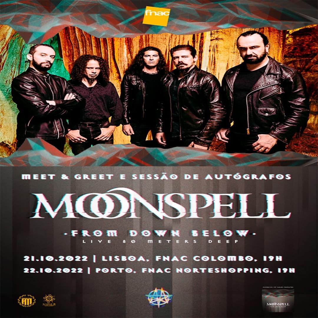 Os Moonspell estarão em modo Meet&amp;Greet já nos próximos dias 21 e 22 de Outubro, na Fnac Portugal e Fnac Portugal. 🐺

🎫Bilhetes à venda nos locais habituais e em 👉bit.ly/XXXMoonspell