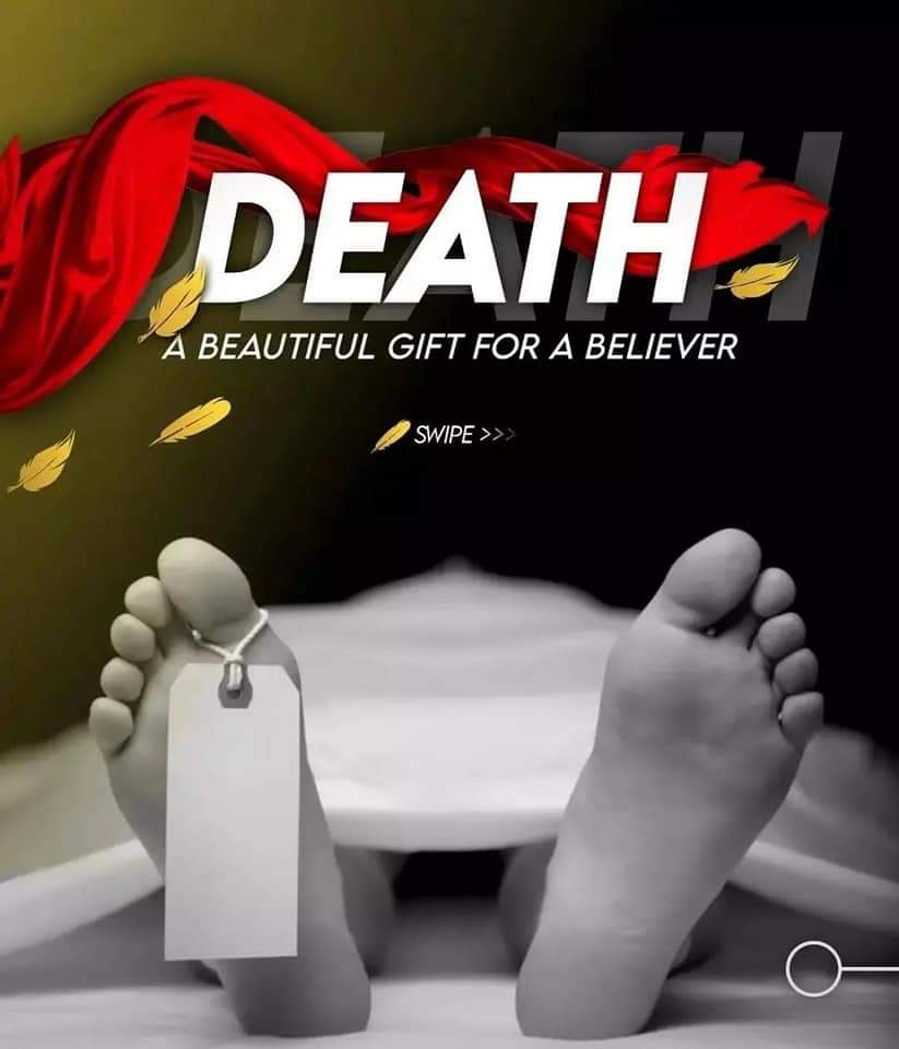 Death - A Beautiful Gift For A Believer