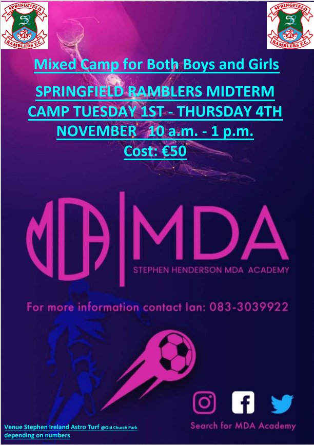Springfield Ramblers (@springfieldram1) on Twitter photo October Mid-Term Camp
Our midterm camp in association with <a href="/academy_mda/">Moment Decision Action Academy</a> will take place Tuesday 1st November – Thursday 3rd November From 10a.m.-1p.m.
Cost-€50.
For more information or to book contact Ian on 0833039922.
EARLY BOOKING advised as places will fill up fast. October Mid-Term Camp
Our midterm camp in association with <a href="/academy_mda/">Moment Decision Action Academy</a> will take place Tuesday 1st November – Thursday 3rd November From 10a.m.-1p.m.
Cost-€50.
For more information or to book contact Ian on 0833039922.
EARLY BOOKING advised as places will fill up fast.