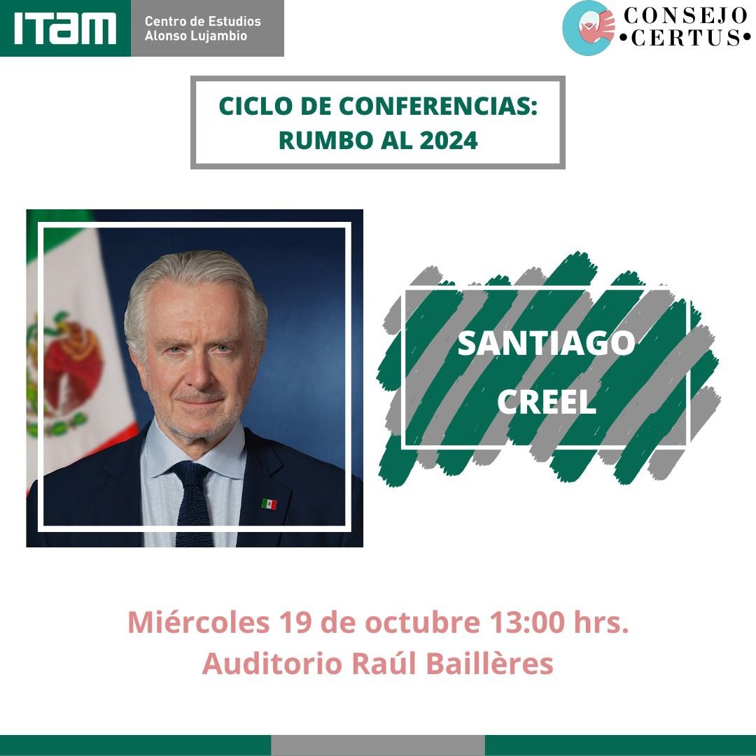 🚨<a href="/CentroLujambio/">C.E. Alonso Lujambio</a> y <a href="/ConsejoCertus/">Certus Itam</a> presentan el ciclo de conferencias "Rumbo al 2024".
#ForosCEAL 

📢<a href="/SantiagoCreelM/">🇲🇽Santiago Creel</a> en el <a href="/ITAM_mx/">ITAM</a>

🗓️Miércoles 19/Oct
⏰1pm
📍Auditorio Baillères

¡No faltes!