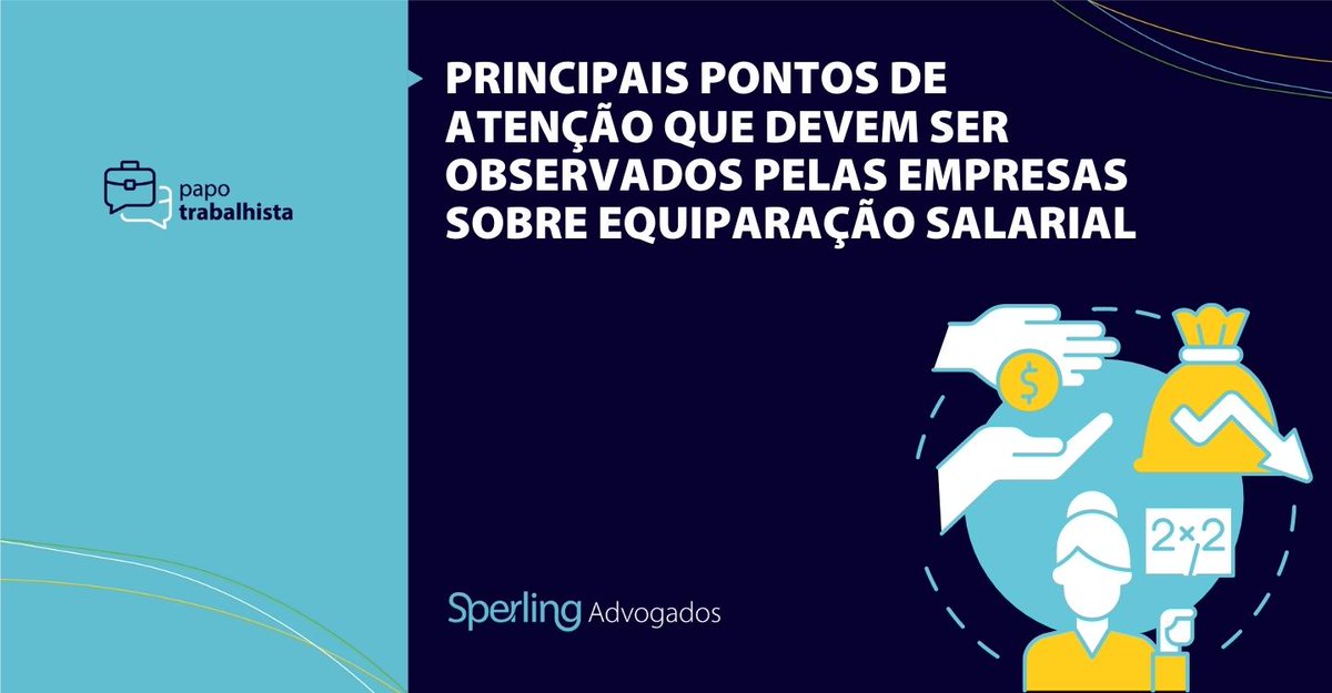 sperlingadv's tweet photo. No Papo Trabalhista desta semana, abordamos os principais pontos de atenção que devem ser observados pelas empresas sobre equiparação salarial.

Confira o material completo em nosso site: https://t.co/gY5pXtQOaV

#EquiparaçãoSalarial #PapoTrabalhista #SperlingAdvogados https://t.co/yLcZFlxKxw