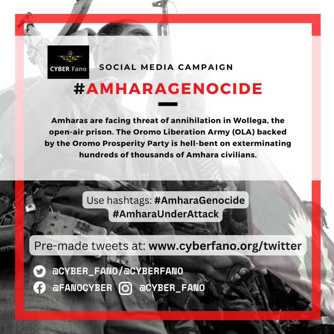 📢 Join the campaign to demand an end to the state-backed OLA's genocidal siege &amp; blockade imposed against Amharas in Wollega, Oromia Region, the open-air prison for Amharas. 

Use hashtags:
#AmharaGenocide 
#AmharaUnderAttack

📌 Pre-made tweets: cyberfano.org/twitter