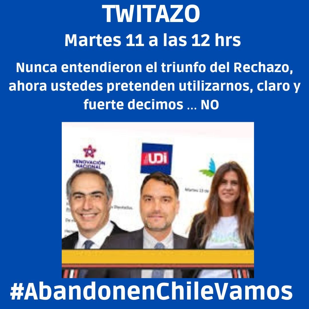 TERE_LAprofe73's tweet photo. TUITAZOOOOO !!
#AbandonenChileVamos
UN MENSAJE A LAS CUPULAS DE CHILE VAMOS:
USTEDES ESTAN A PUNTO DE FIRMAR UN NUEVO PACTO DE RENDICION TAL COMO LO HICIERON EL 15 DE NOV 2019, PUES LES ADVERTIMOS QUE ESTA VEZ NO LES SALDRA GRATIS.
NO ACEPTAREMOS MAS COCINA A ESPALDAS DEL PUEBLO: https://t.co/WBIbmFw9fZ