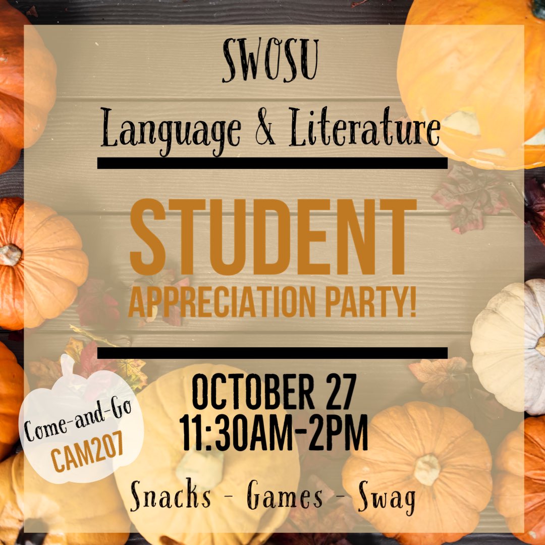 SWOSU_Lang_Lit's tweet photo. Please join us for the Language and Literature Student Appreciation Party, 11am-2pm on Thursday, October 27! This is a “come-and-go” event in CAM207. Stop by for free snacks, games, and other goodies! 

#swosu #swosulanglit #studentappreciation https://t.co/kHW3bozBk4