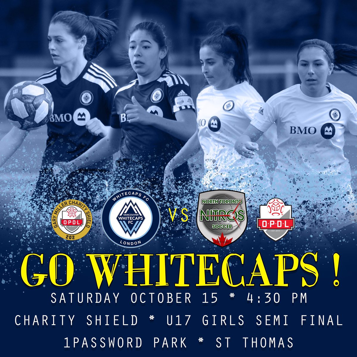 🚨SEMI-FINAL ACTION - GARY MILLER CHARITY SHEILD🚨
🗣 Come cheer on #whitecapalondon U17 OPDL Girls in semi-final action❗️

🗓 Sat Oct 15th
⏰ 4:30PM
🏟 1Password Park, St Thomas
🆚 North Toronto
📣 Come loud and proud, Go Whitecaps
