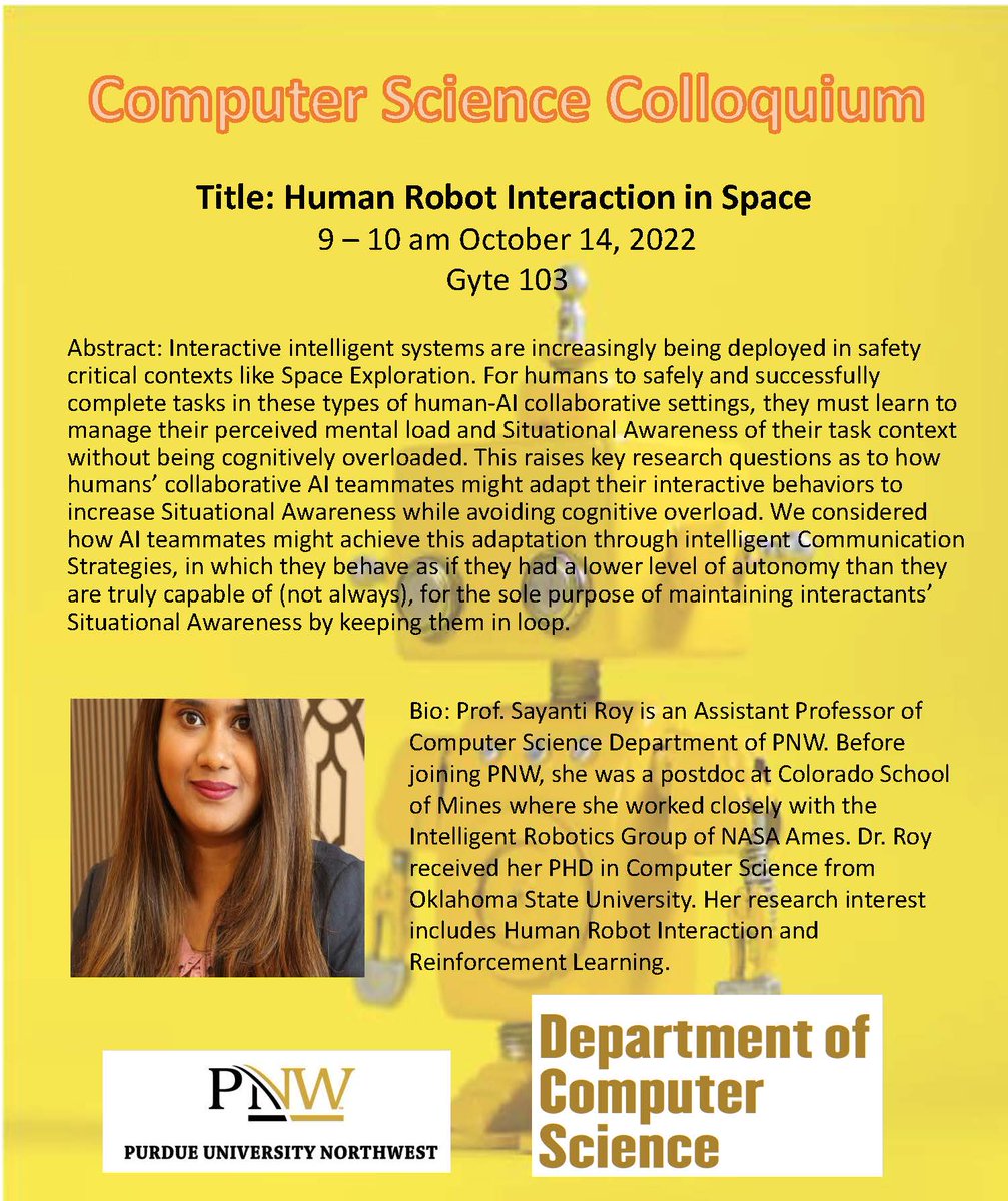 PNWEngine's tweet photo. Dr. Sayanti Roy is presenting “Human Robot Interaction in Space” at the Computer Science Colloquium on Oct. 14 from 9-10 a.m. in GYTE 103, Hammond. All are welcome! #PNWEngineeringProud https://t.co/tj3VYKT8eu