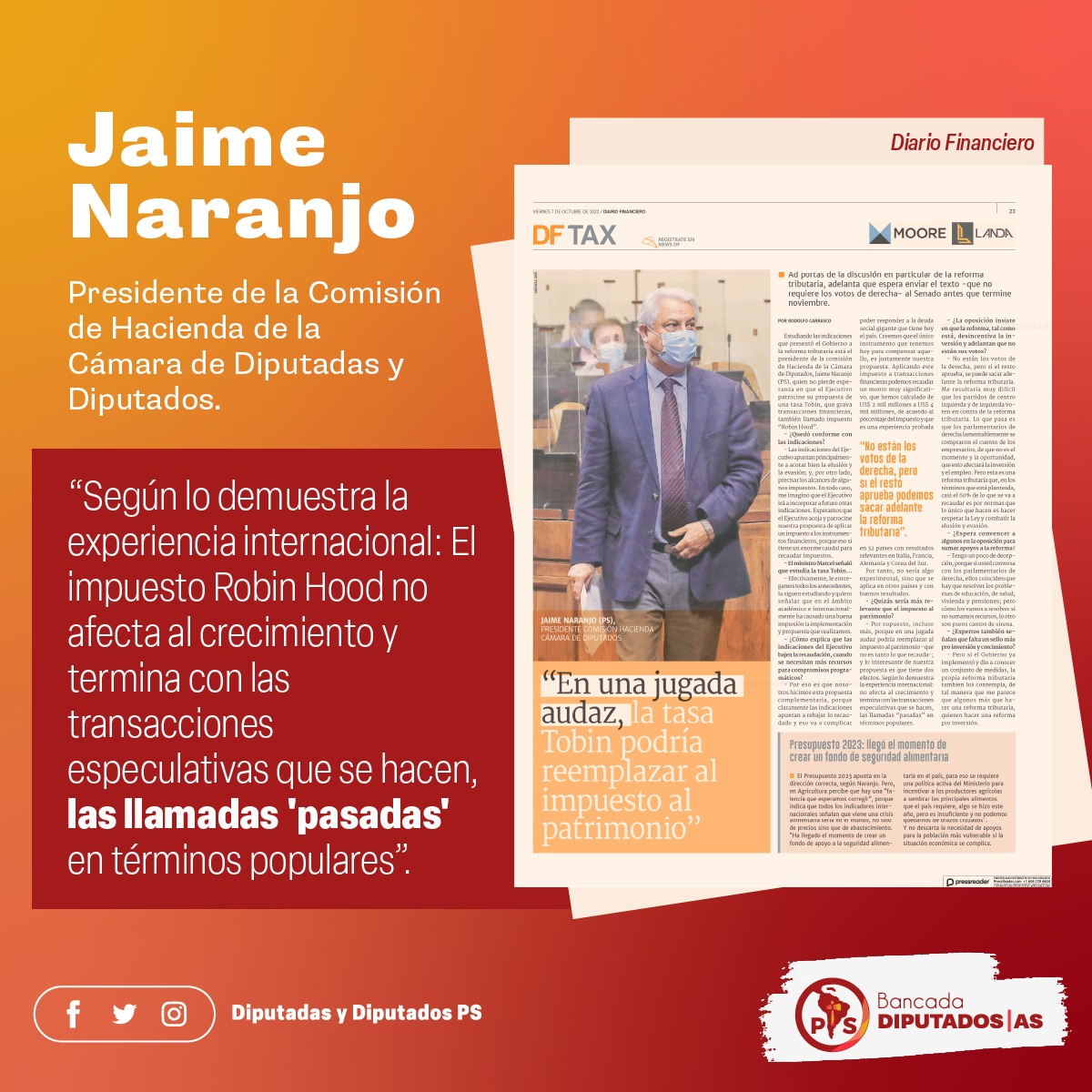 bancadaPSchile's tweet photo. En entrevista con Diario Financiero, el @diputadonaranjo, no pierde la esperanza en que el Ejecutivo patrocine la propuesta de una tasa Tobin, que grava las transacciones financieras, también llamado impuesto "Robin Hood".
#ReformaTributaria
#impuestorobinhood
#TasaTobin https://t.co/u0lTZ9Kby6