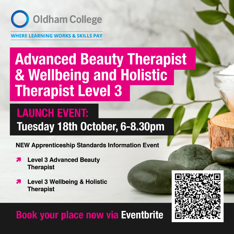 OldhamCollege's tweet photo. 1 week to go! Beauty employers: You're invited to our L3 Advanced Beauty Therapist and L3 Wellbeing &amp; Holistic Therapist launch event.

Enjoy free refreshments, learn about these standards + take part in exciting demos!

Sign up - scan the QR or visit: https://t.co/E5YHlC7OaF https://t.co/uDpXhoBSb1
