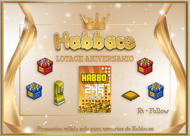 📢🎊¡Participa con un RT + FOLLOW en el sorteo de un Lotace de Aniversario durante esta Semana de celebración!🎊Solo para <a href="/ESHabbo/">Habbo ES/MX</a> y un solo ganador de todos los premios de la imagen. 
Tienes hasta el Domingo 16 de Octubre a las 23:59 HRS HPE, aprovecha. ¡Mucha suerte!