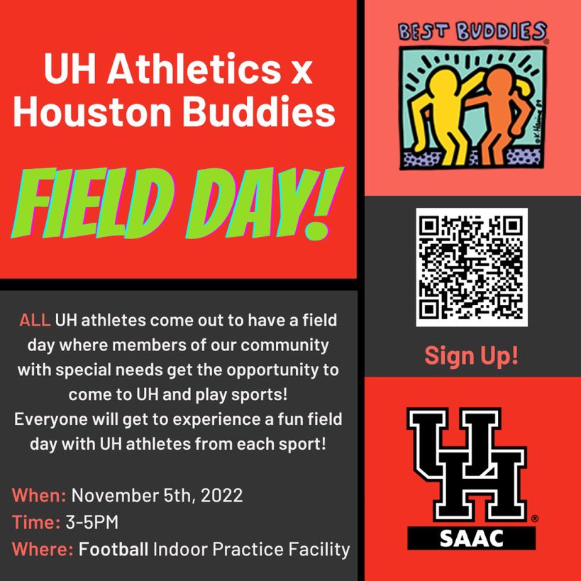 Calling all athletes! Come spend time with members of our community with special needs during Houston Buddies Field Day! They’ll get to hang out with UH Athletes, play sports, get coached, and cheered on! Please fill out the form  by scanning the QR code if you can make it.